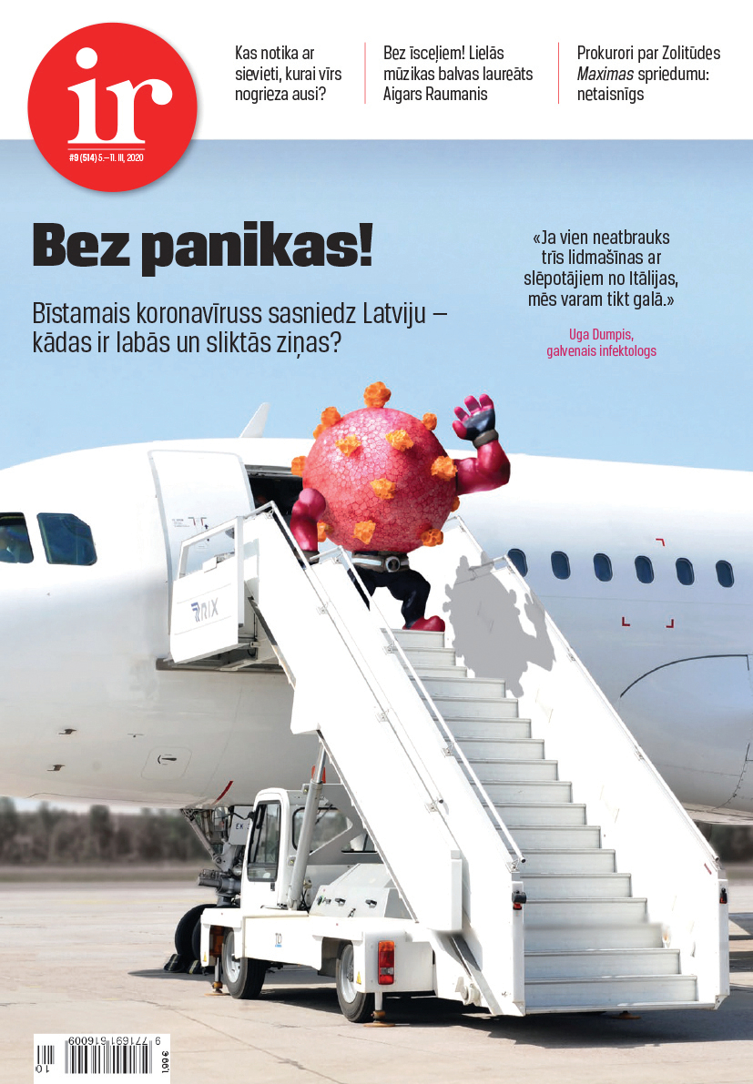 Marts, 2020 Bīstamais koronavīruss sasniedz Latviju